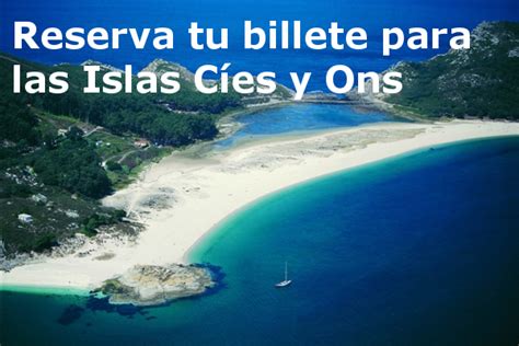 islas cies reservar|Comprar billetes de barco para las Islas Cies 